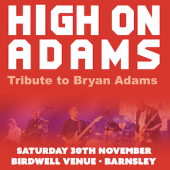 High On Adams Tribute To Bryan Adams